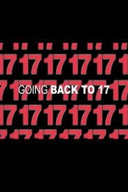 17 Agan: Going Back to 17