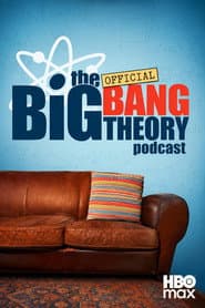 The Official Big Bang Theory Podcast