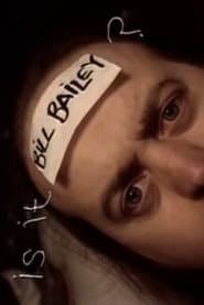 Is It Bill Bailey?