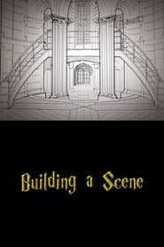 Building a Scene