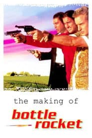 The Making of 'Bottle Rocket'