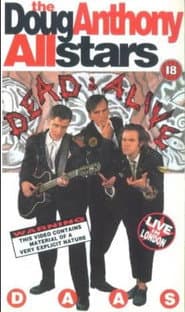 DAAS - Doug Anthony All Stars, Dead and Alive