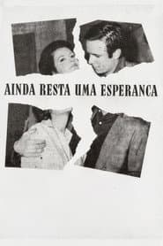 Ainda Resta uma Esperança