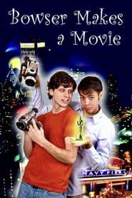 Bowser Makes a Movie