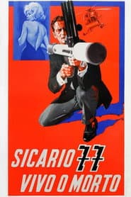 Killer 77, Alive or Dead
