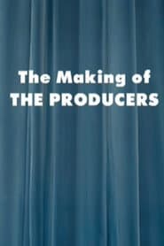 The Making of 'The Producers'