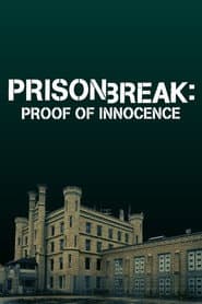 Prison Break: Proof of Innocence