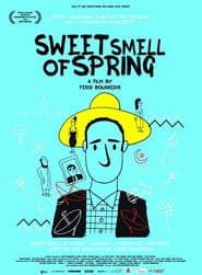 Sweet Smell of Spring