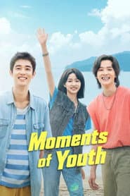 Moments of Youth