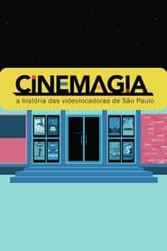 CineMagia: The Story of Sรฃo Paulo's Video Stores