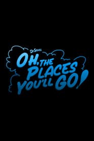 Oh, the Places You'll Go!