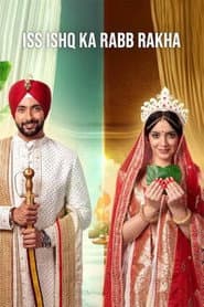 Iss Ishq Ka... Rabb Rakha