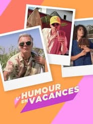 L'humour en vacances