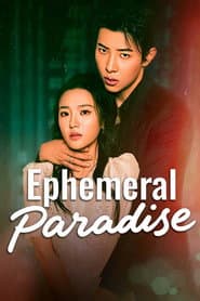 Ephemeral Paradise