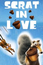 Scrat in Love
