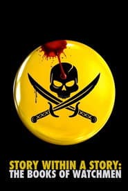 Story Within a Story: The Books of Watchmen