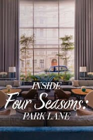 Inside the Four Seasons: Park Lane