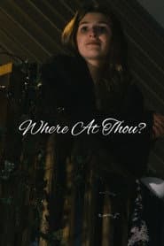 Where At Thou?