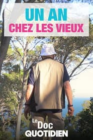 Le doc Quotidien - Un an chez les vieux