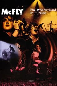 McFly The Wonderland Tour 2005