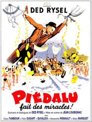 Piédalu fait des miracles