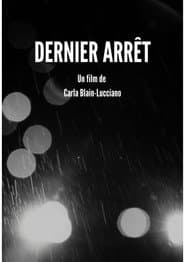 Dernier Arrêt