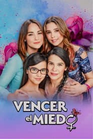 Vencer el miedo