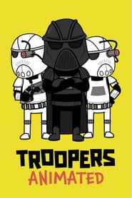 Troopers: Animated