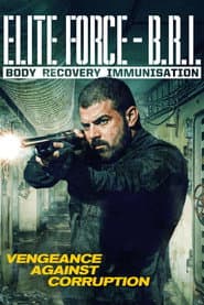 Elite Force: B.R.I. - Body Recovery Immunisation
