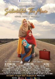 Sisterlillah the Movie (Siblings Version): Impian, Cinta & Keluarga