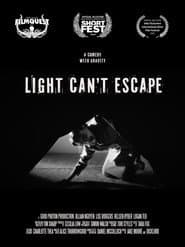 Light Can't Escape