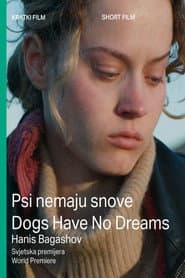 Dogs Have No Dreams