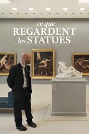 What the Statues Are Looking At