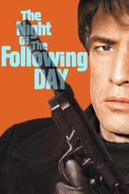 The Night of the Following Day