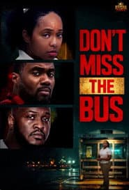 Don’t Miss the Bus
