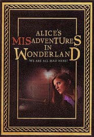 Alice's Misadventures in Wonderland
