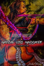 Martian Girl Massacre