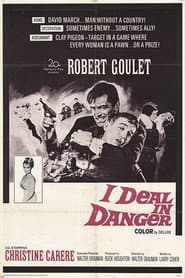 I Deal in Danger