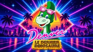 Denver, the Last Dinosaur