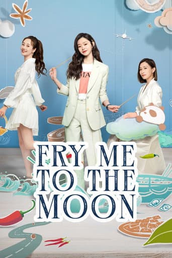 Fry Me to the Moon