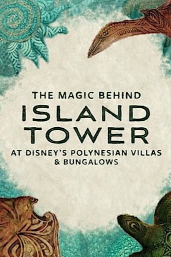 The Magic Behind Island Tower At Disney’s Polynesian Villas & Bungalows