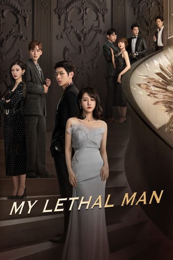 My Lethal Man
