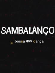 Sambalanço - A Bossa Que Dança