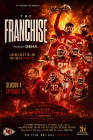 The Franchise: Super Bowl LVIII