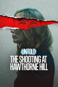 Untold: The Shooting at Hawthorne Hill