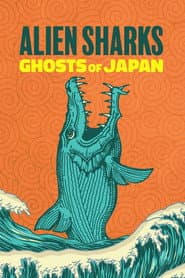 Alien Sharks: Ghosts of Japan