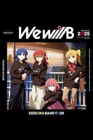 結束バンド TOUR "We will B"