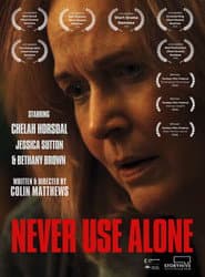 Never Use Alone