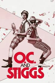 O.C. and Stiggs