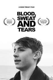 Blood, Sweat and Tears